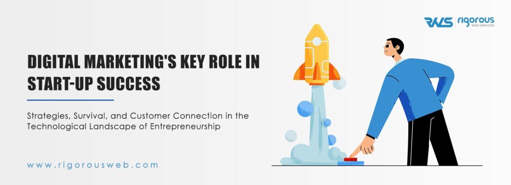 Digital Marketing's Role in Start-up Businesses-Inner-Image